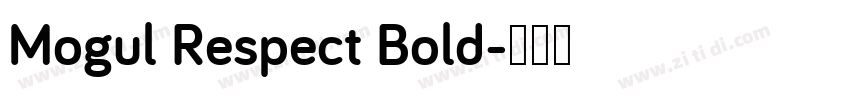 Mogul Respect Bold字体转换